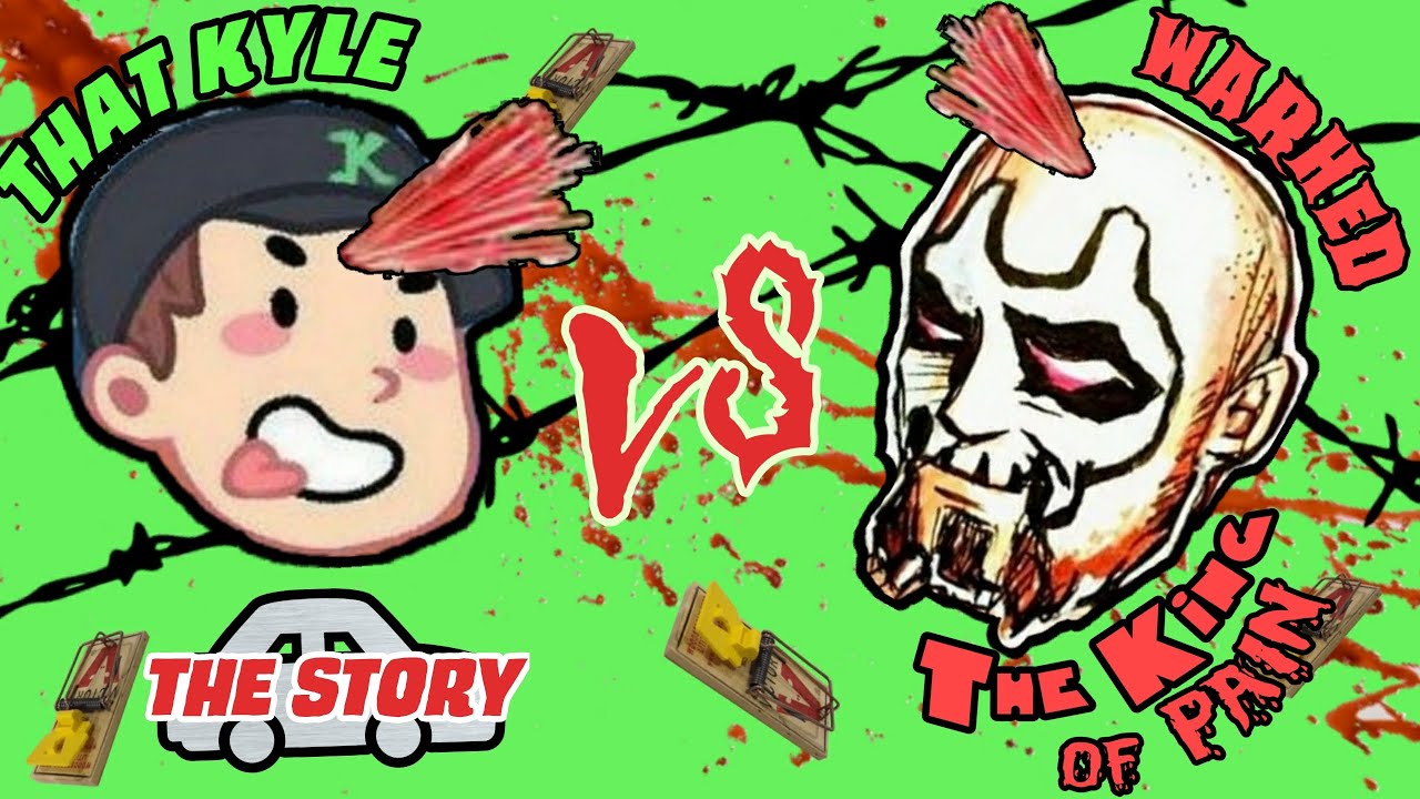 THAT KYLE vs WARHED: The Story