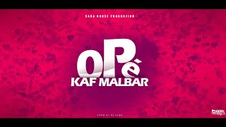 Kaf Malbar Ft. Santos - Opé - #AnFouPaMalStaya - 02/19 (Audio) chords