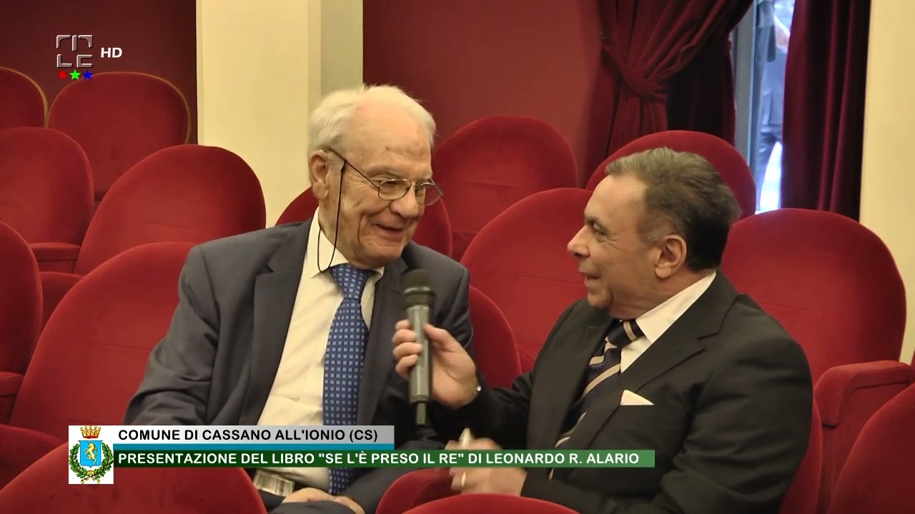 PRESENTATO IL LIBRO “SE L’È PRESO IL RE” DI LEONARDO R. ALARIO: LE INTERVISTE
