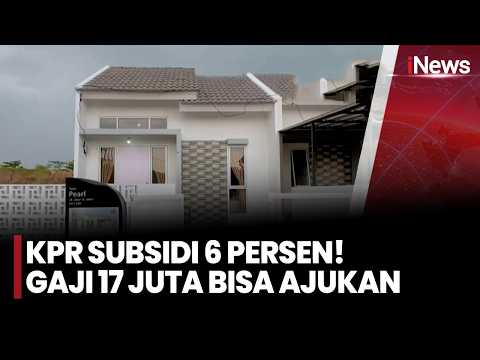Pemerintah Siapkan KPR Subsidi Bunga 6 Persen, Targetkan Pekerja Bergaji Rp17 Juta!| iNews Prime
