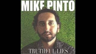 Video thumbnail of "Mike Pinto - It Ain't Easy - Truthful Lies"