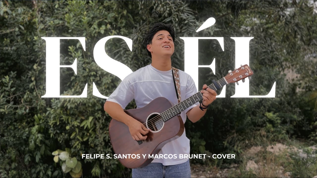 Es Él (Felipe S. Santos y Marcos Brunet) | COVER