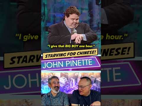 JOHN PINETTE STARVING FOR CHINESE FOOD!