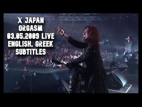 X Japan Orgasm World Tour Live In Tokyo Dome 03 05 2009 English Greek Subtitles 