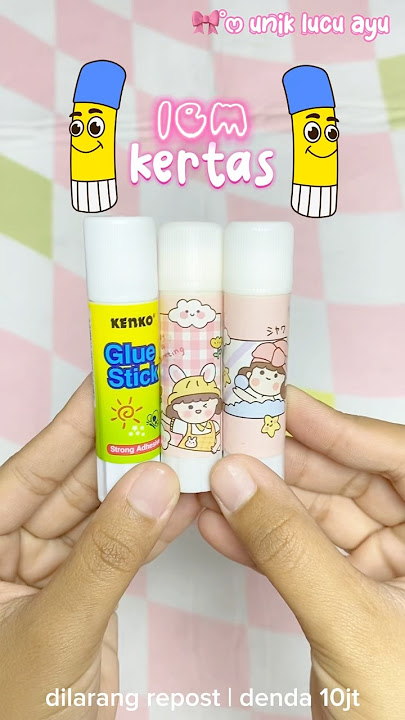 LEM KERTAS HARUS PUNYAðŸ˜ðŸ˜‹ #lemkertas #lemgluestick