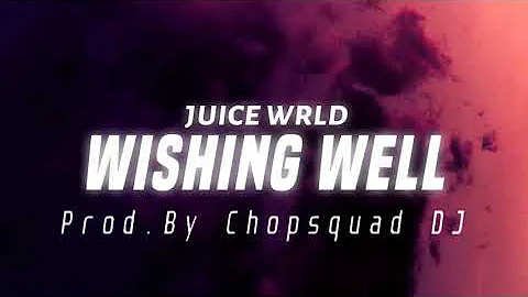 Chopsquad DJ Official Instrumental: Juice Wrld- Wishing Well (Prod By. Chopsquad DJ)