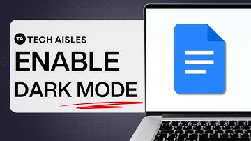 HOW TO USE DARK MODE IN GOOGLE DOCS