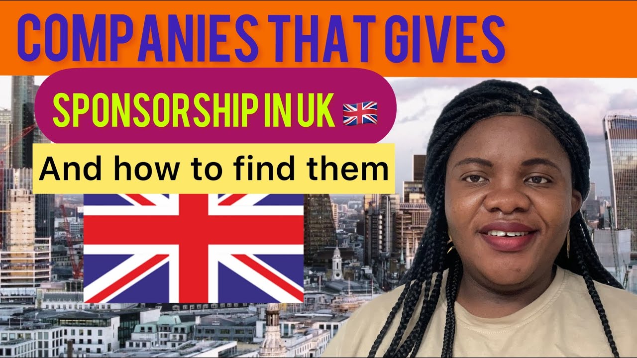 How to get UK sponsorship jobs … list of companies that are licensed to