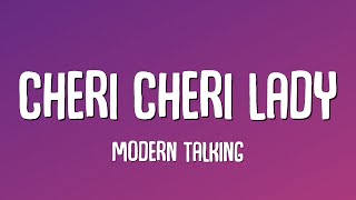 Modern Talking - Cheri Cheri Lady (Lyrics)