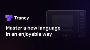 Trancy - Learn language with Youtube and Netflix