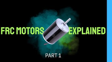 Everything you need to know about FRC Motors Part 1