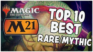 TOP 10 BEST CORE SET 2021 RARE / MYTHIC CARDS - CONSTRUCTED STANDARD PLAYABLE TOP 10 BEST CORE SET 2021 RARE / MYTHIC CARDS - CONSTRUCTED STANDARD PLAYABLE