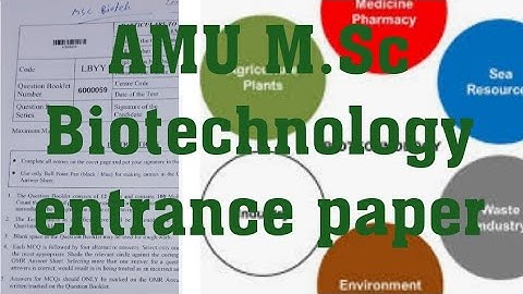 AMU M.Sc Biotechnology 2022 l MSC Biotechnology Admission test paper l msc entrance l msc Admission