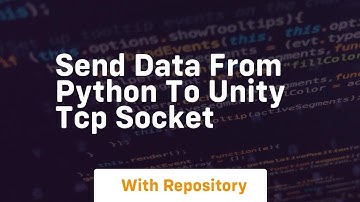 Send data from python to unity tcp socket