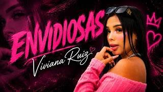 VIVIANA RUIZ - Envidiosas 🩷 #guaracha #reggaeton #videooficial
