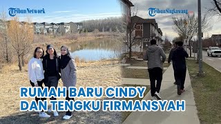 Potret Rumah Baru Cindy Fatikasari dan Tengku Firmansyah di Kanada, Lingkungan Rapi!