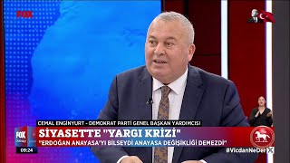 Demokrat Parti Genel Başkan Yardımcısı Cemal Enginyurt Fox TVde gündemi değerlendirdi