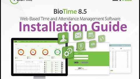 INSTALLATION GUIDE BioTime 8.5 Updated 2021