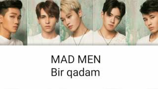 MAD MEN - Bir qadam/Бір қадам  [текст песни/ lyrics]