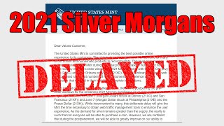 US Mint Delays 2021 Morgan Silver D S & P Mint