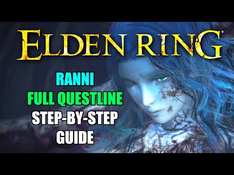 Elden Ring Ranni Quest [Step By Step With Pictures] 