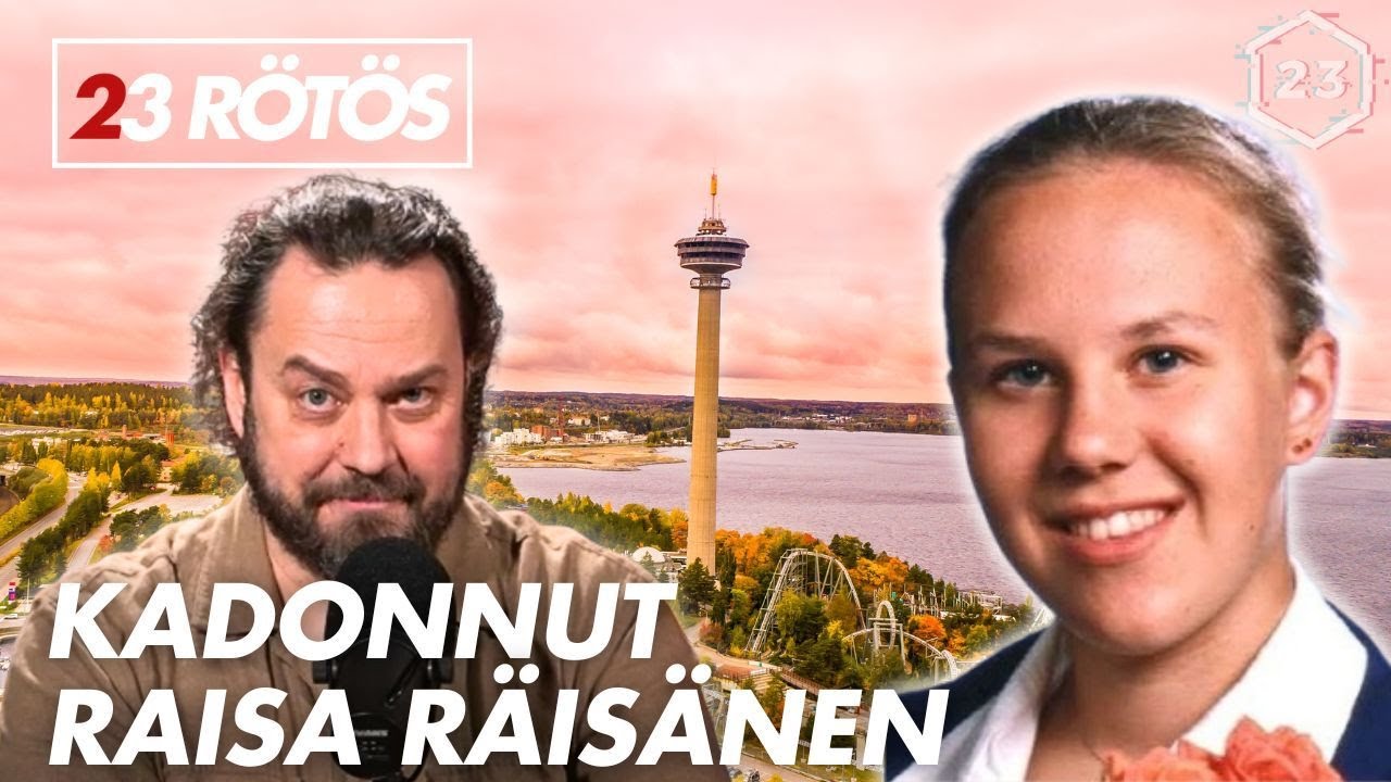 Raisa Räisäsen katoaminen | 23 rötös - Harri Moisio | 10