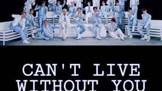 NCT - CAN'T LIVE WITHOUT YOU