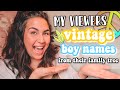 80 HANDSOME VINTAGE BABY BOY NAMES 2021! | Classic Boy Baby Names List From Viewers Family Tree!!