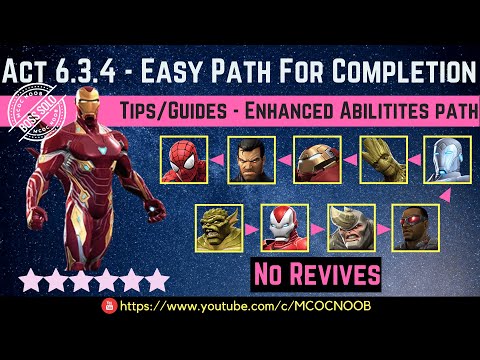 MCOC: Act 6.3.4 – Easy Path For Completion – Tips/Guide – No Revives – Story quest