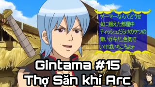 Trích đoạn Gintama #15 | Monkey Hunter Arc | Gintama vietsub funny moments