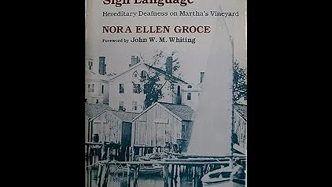 A Place Where Deafness Was Normal: The Untold Story of Martha's Vineyard