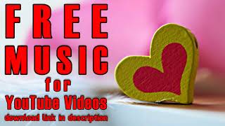 [Free Music for YouTube] Love of All | Twin Musicom