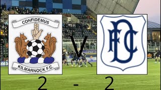 Kilmarnock v Dundee 2-2 Dramatic ending