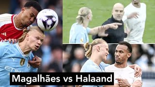 Halaand Is Seen FRUSTRATED When Facing Magalhães And Saliba | Magalhães POCKETS Halaand