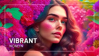 Nomyn - Vibrant | Electronic/Chillstep