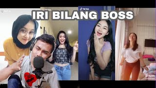 Reaction Tiktok Iri Bilang bos ‖ TIKTOK IRI BILANG BOS