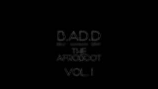 B.AD.D - The AfroBoot VOL.1