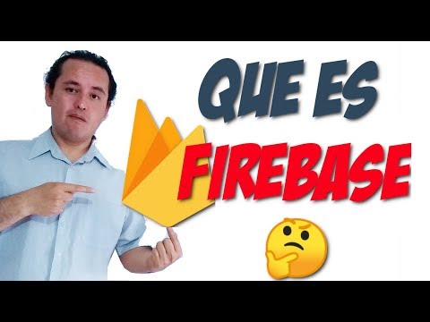 Firebase🔥[01.- Que es Firebase🤔]