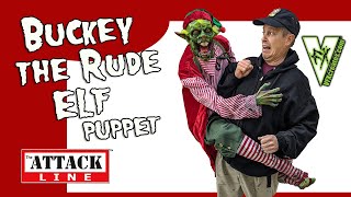 Buckey The Rude Elf - Attack Line Puppet from VFX