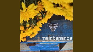 From Flowers - Maintenance
