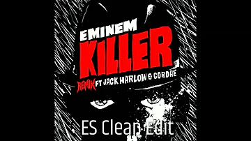 [ES Clean Edit] Eminem - Killer (Remix) [feat. Jack Harlow & Cordae]