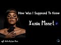 Xania Monet – How Was I Supposed to Know Lyrics