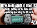 OpenTX Pt 1: Setting up your radio and populating/installing the SD card