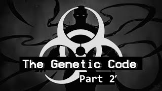 Eas Scenario The Genetic Code Part 2