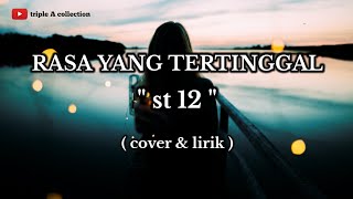 Rasa Yang Tertinggal  St 12 cover U0026 Lirik By Michela Thea