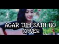 Agar Tum Sath Ho | Alka Yagnik , Arijit Singh | Cover by Amrita. Whatsapp Status Video Download Free