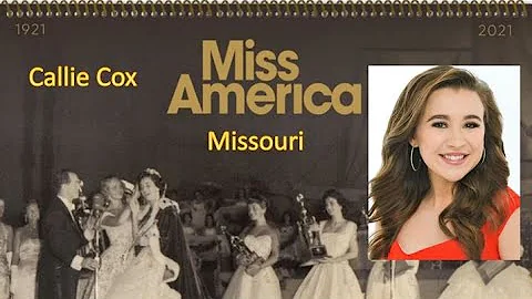 Miss America 1921-2021 - Contestant (Missouri - Ca...