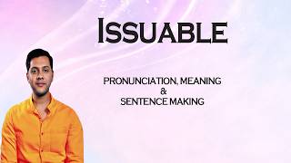 Issuable  Meaning u0026 pronunciation word world   dictionary
