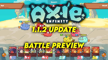 Axie Infinity 1.1.2 Update - Faster Battles, Updated Animations