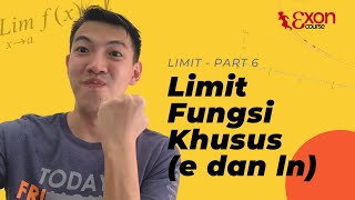 LIMIT FUNGSI KHUSUS (e dan ln) - Limit Part 6 screenshot 5